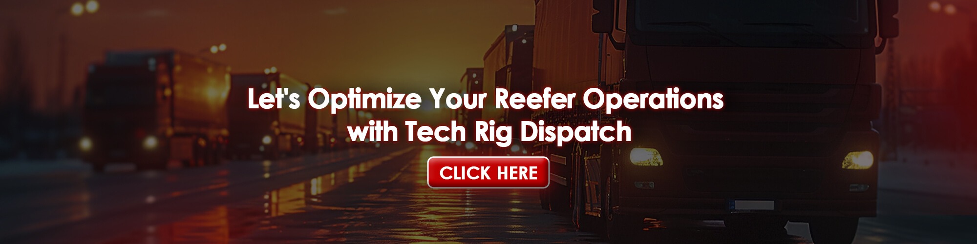Lets Optimize Your Reefer Operations with Tech Rig Dispatch 1